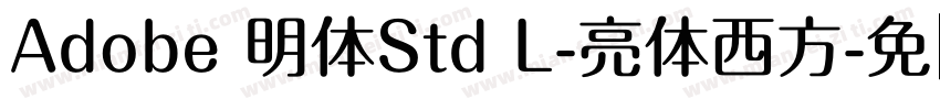 Adobe 明体Std L-亮体西方字体转换